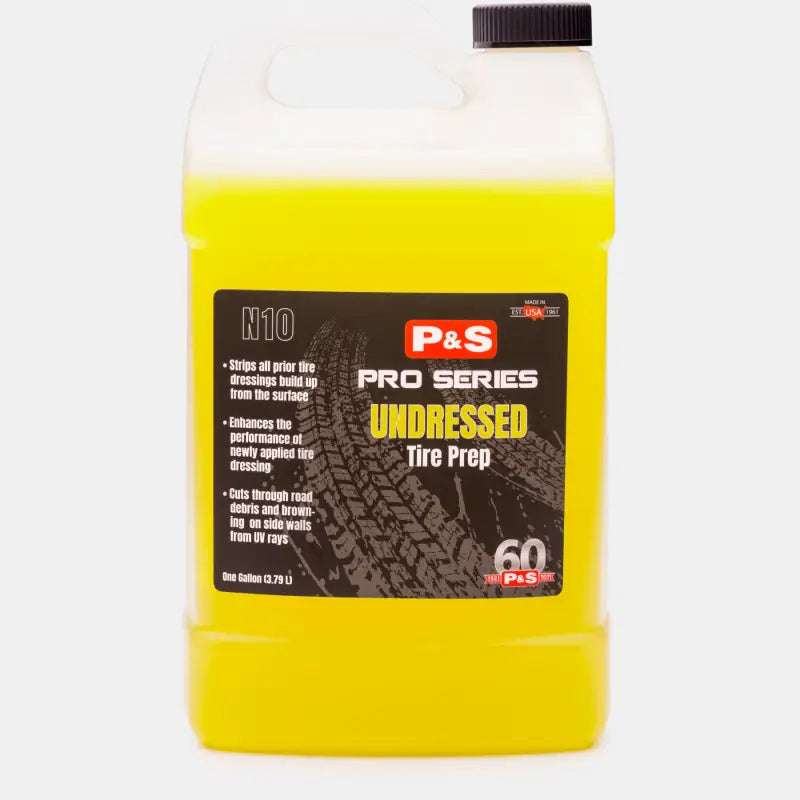 P&S P & S DETAIL PRODUCTS UNDRESSED TIRE PREP ***