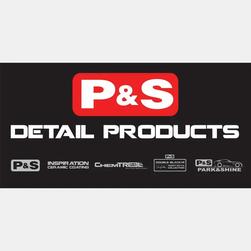 P&S P & S DETAIL PRODUCTS P&S FAMILY OF BRANDS